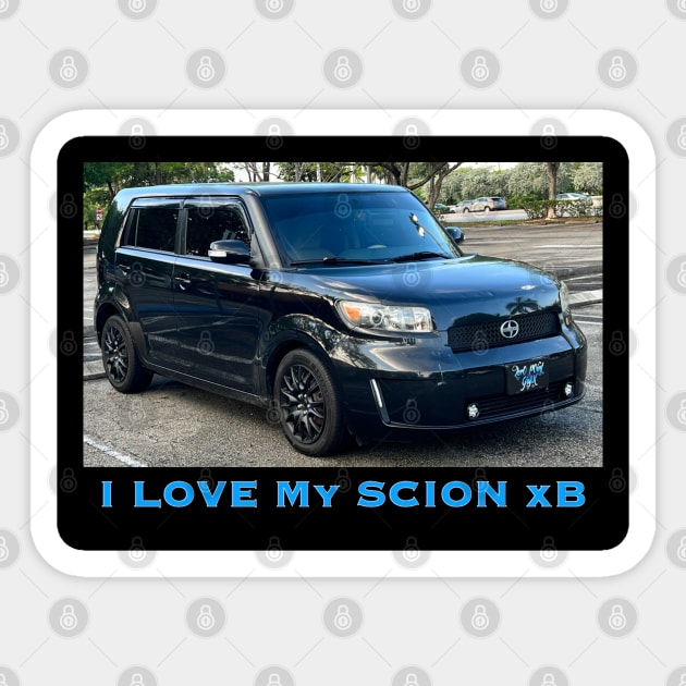 I Love my Scion xB Sticker by ZerO POint GiaNt